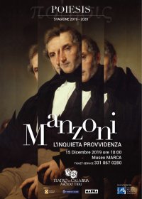 Manzoni l'inquieta provvidenza (Teatro di Calabria)