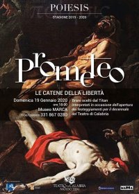 Prometeo le catene della liberta (Teatro di Calabria)